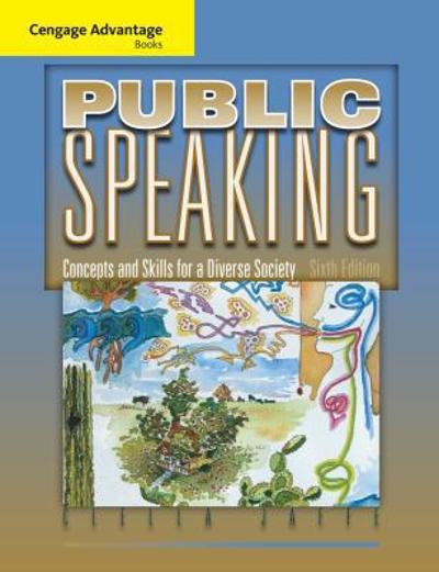 Cengage Advantage Books: Public Speaking 6th edition 9780495566649 by Jaffe, Clella