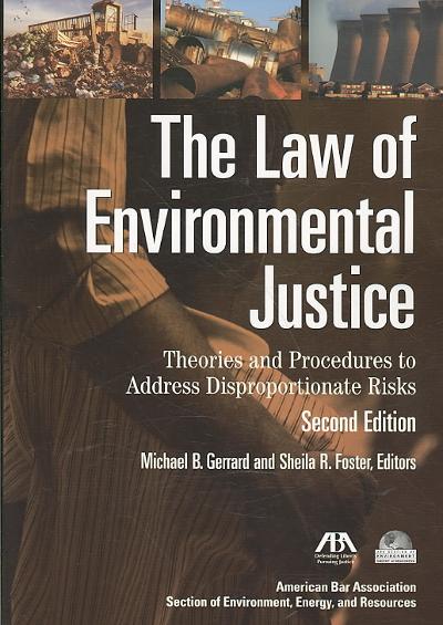 The Law of Environmental Justice