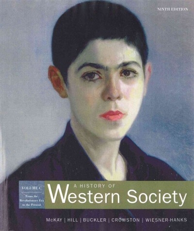A History of Western Society, Volume C 9th edition 9780312683153 by McKay, John P.