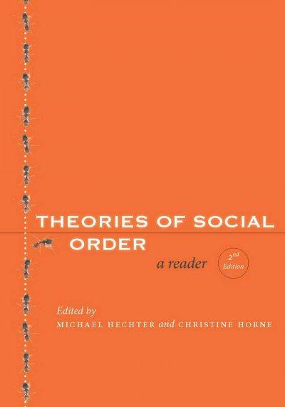 Theories of Social Order 2nd edition 9780804758734 by Hechter, Michael