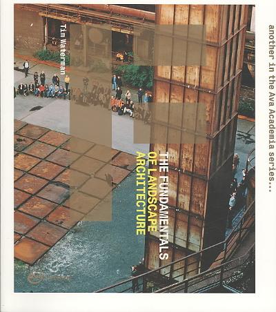 The Fundamentals of Landscape Architecture