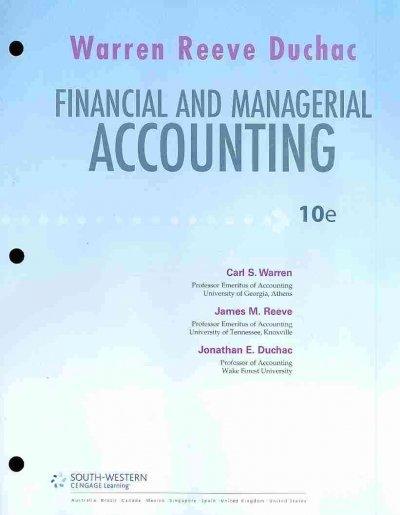 Loose Leaf Edition for Warren/Reeve/Duchac's Financial & Managerial Accounting