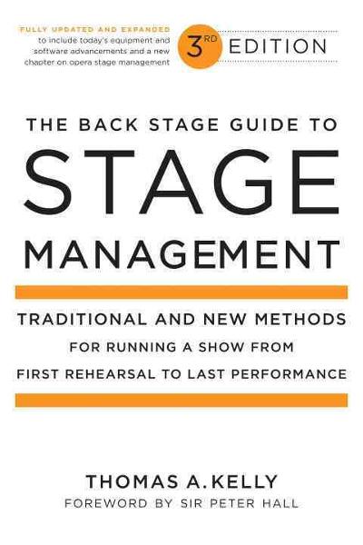 The Back Stage Guide to Stage Management, 3rd Edition 3rd edition 9780823098026 by Kelly, Thomas A.